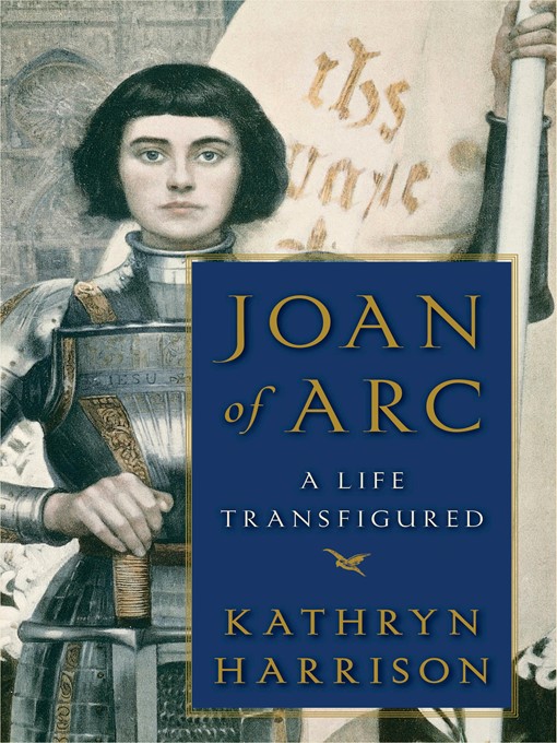Title details for Joan of Arc by Kathryn Harrison - Wait list